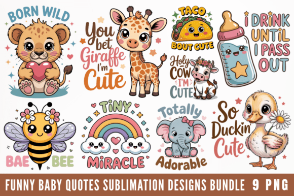 Download Funny Baby Quotes Sublimation Designs - Quote Collection