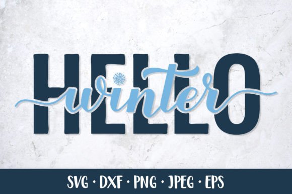 Download Hello Winter SVG. Winter Quote. Seasonal - Quote Collection