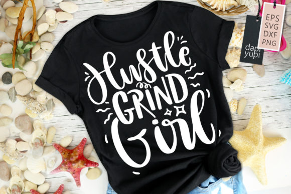 Download Hustle Grind Girl, Mom Hustle Quotes - Quote Collection